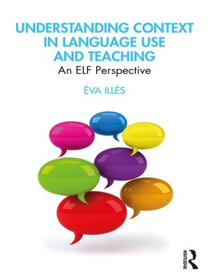 cover image of Understanding Context in Language Use and Teaching